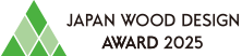 JAPAN WOOD DESIGN AWARD